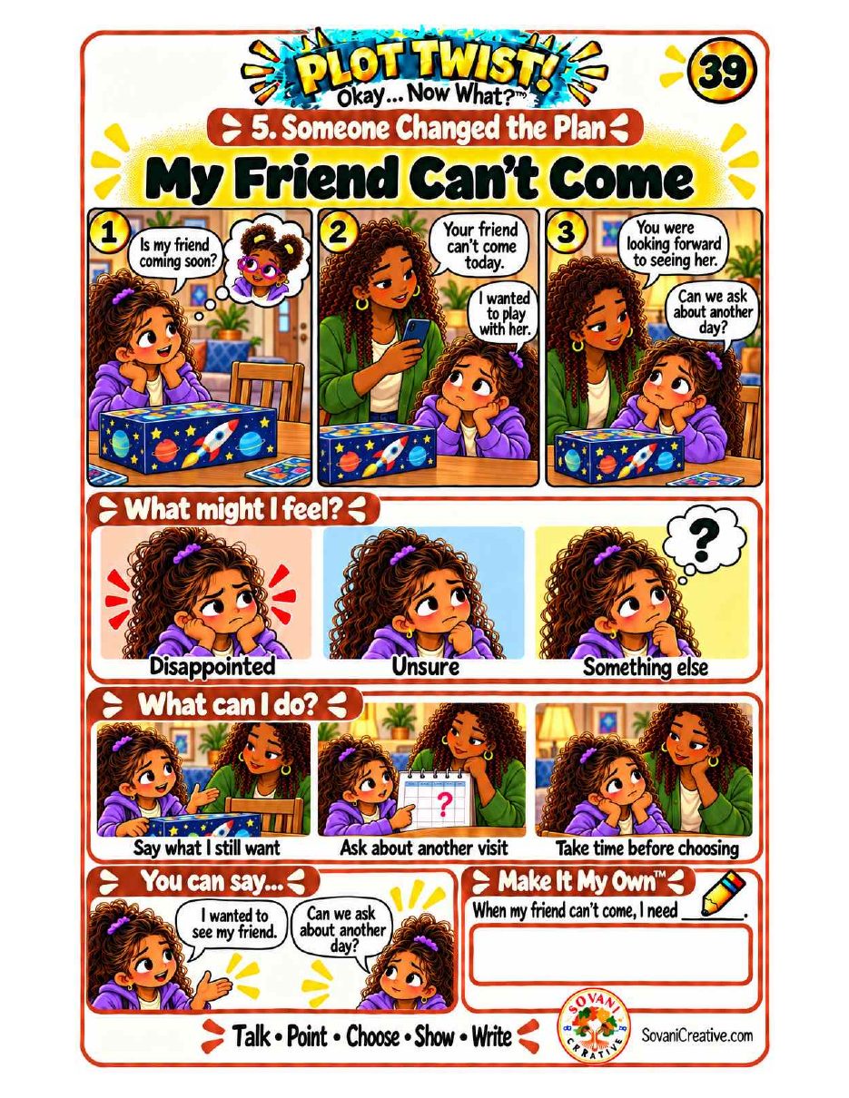 Story card 39, My Friend Can’t Come: a three-panel comic showing a changed playdate, with feeling choices and next-step ideas.